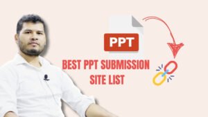 Best PPT Submission Site List